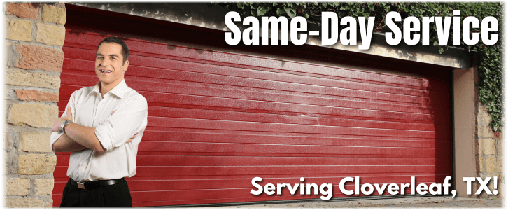 Garage Door Repair Cloverleaf TX